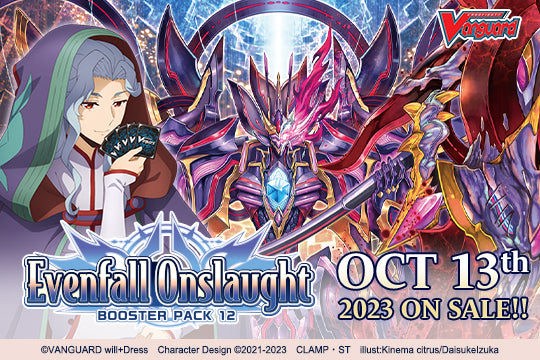 Cardfight!! Vanguard Booster Pack 12: Evenfall Onslaught