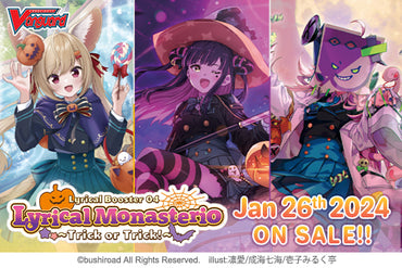 *** PREORDER *** Cardfight!! Vanguard Lyrical Booster 04: Lyrical Monasterio ~Trick or Trick!~ Booster Box