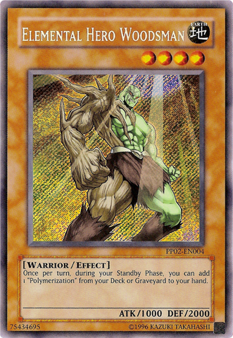 Elemental Hero Woodsman [PP02-EN004] Secret Rare