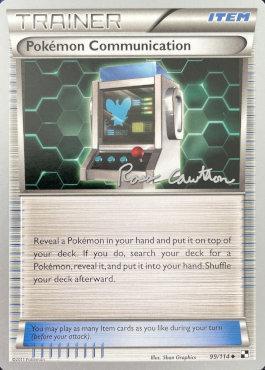 Pokemon Communication (99/114) (The Truth - Ross Cawthon) [World Championships 2011]
