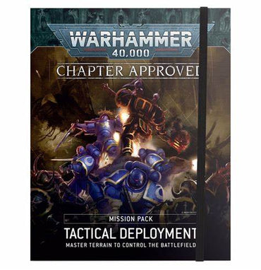 Chapter Approved Mission Pack: Tactical Deployment