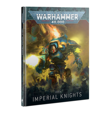 Codex: Imperial Knights (9th Ed.)