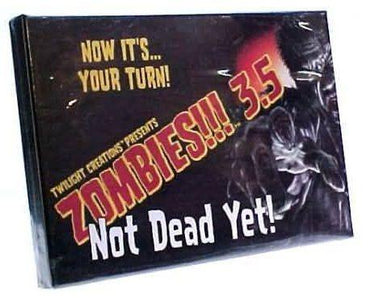 Zombies!!! 3.5:  Not Dead Yet