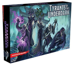 Tyrants of the Underdark